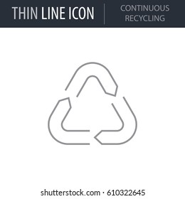 Symbol of Continuous Recycling. Thin line Icon of Ecology Elements. Stroke Pictogram Graphic for Web Design. Quality Outline Vector Symbol Concept. Premium Mono Linear Beautiful Plain Laconic Logo