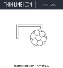 Symbol of Football. Thin line Icon of Set of Sport Equipment. Stroke Pictogram Graphic for Web Design. Quality Outline Vector Symbol Concept. Premium Mono Linear Beautiful Plain Laconic Logo