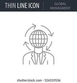 Symbol of Global Managment Thin line Icon of Global Business. Stroke Pictogram Graphic for Web Design. Quality Outline Vector Symbol Concept. Premium Mono Linear Beautiful Plain Laconic Logo