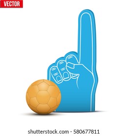 Symbol of Handball Sports Fan Foam Fingers and ball. Vector Illustration Isolated on white background.