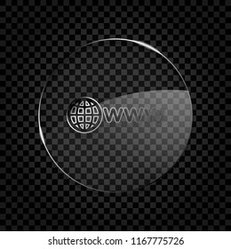 symbol of internet with globe and www. Icon in circle glass bubble on dark transparent grid. Glass style