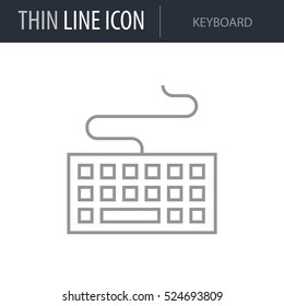 Symbol of Keyboard. Thin line Icon of Electronics And Devices. Stroke Pictogram Graphic for Web Design. Quality Outline Vector Symbol Concept. Premium Mono Linear Beautiful Plain Laconic Logo