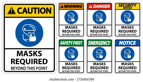 Symbol Masks Required Beyond This Point Sign