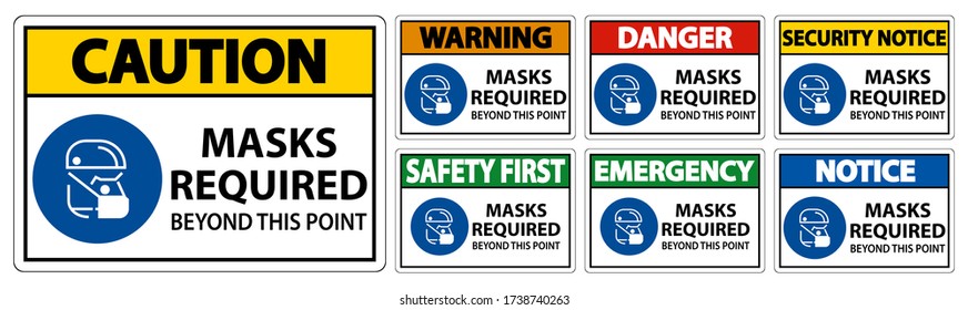 Symbol Masks Required Beyond This Point Sign