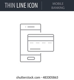 Symbol of Mobile Banking Thin line Icon of Banking and Finance. Stroke Pictogram Graphic for Web Design. Quality Outline Vector Symbol Concept. Premium Mono Linear Beautiful Plain Laconic Logo