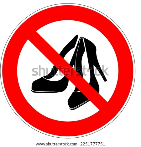 Symbol. No entry with high heels.