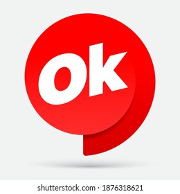 Symbol ok. Ad with a red label. Sign of approval or consent. vector illustration