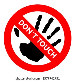 542 Please do not touch sign Images, Stock Photos & Vectors | Shutterstock