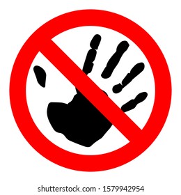 Symbol For Prohibition Don't Touch Icon.Signs Vector.