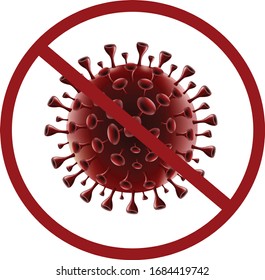 Symbol prohibits the Covid19 Corona virus white background isolate