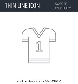 Symbol of Soccer Player Form. Thin line Icon of Sport Equipment. Stroke Pictogram Graphic for Web Design. Quality Outline Vector Symbol Concept. Premium Mono Linear Beautiful Plain Laconic Logo