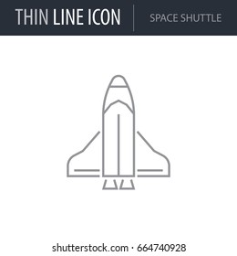 Symbol of Space Shuttle. Thin line Icon of Set of Space. Stroke Pictogram Graphic for Web Design. Quality Outline Vector Symbol Concept. Premium Mono Linear Beautiful Plain Laconic Logo