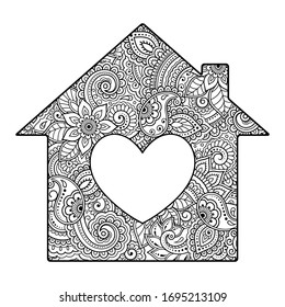 Symbol "Stay home - stay safe". House and heart with floral patterns in mehndi style. Quarantine sign 2020. Coloring book page.