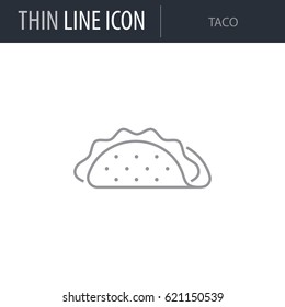 Symbol of Taco. Thin line Icon of Food. Stroke Pictogram Graphic for Web Design. Quality Outline Vector Symbol Concept. Premium Mono Linear Beautiful Plain Laconic Logo