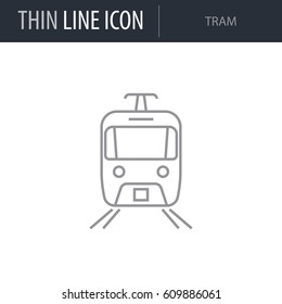Symbol of Tram. Thin line Icon of City elements. Stroke Pictogram Graphic for Web Design. Quality Outline Vector Symbol Concept. Premium Mono Linear Beautiful Plain Laconic