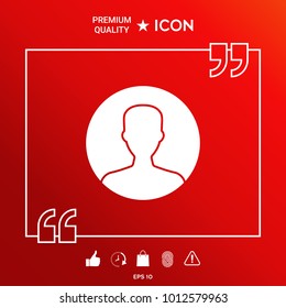 Symbol of User icon in circle. Profile Icon.
