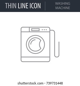 Symbol of Washing Machine. Thin line Icon of Sanitary Engineering. Stroke Pictogram Graphic for Web Design. Quality Outline Vector Symbol Concept. Premium Mono Linear Beautiful Plain Laconic