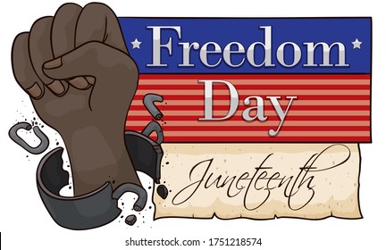 
Symbolic fist breaking shackles, representing the freedom of African-American people and sign with American design and scroll reminding Freedom Day celebration, also called Juneteenth.