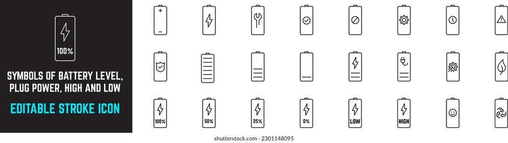 Symbols of battery charge level, Plug Power status, High and low. Battery icons vector set of isolated from the background, Battery editable Icon stroke