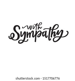 With Sympathy hand lettered greeting