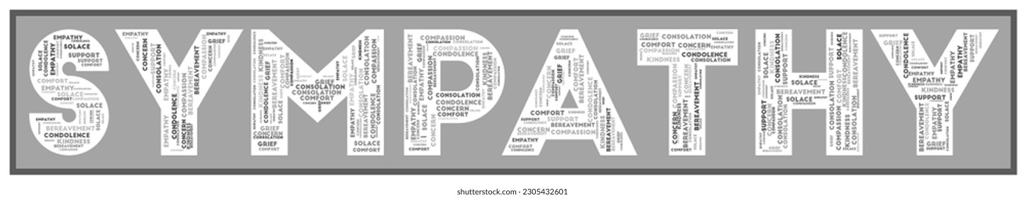 Sympathy text filled with related keywords of various sizes. Sympathy word cloud. Classy vector illustration.