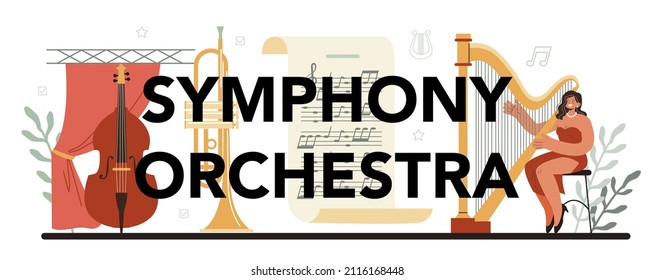 Symphony orchestra typographic header. Orchestra performing classical music. Musicians playing musical instruments. Flat vector illustration.