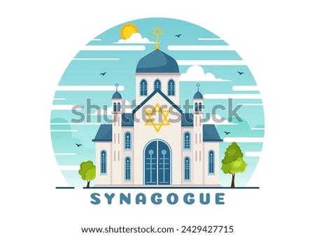 Synagogue Building or Jewish Temple Vector Illustration with Religious, Hebrew or Judaism and Jew Worship Place in Flat cartoon Background