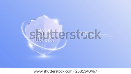 Synbiotic bacteria in translucent glass shield modern surrounded by glowing ring. Good bacterial flora for stomach intestine. Health care immunity. For design dietary supplement products ads. Vector.