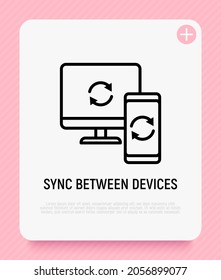 Sync Between Devices, Computer And Smartphone. Data Transfer. Thin Line Icon. Modern Vector Illustration. 