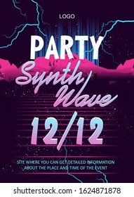 Synthwave Retrowave, Retro 80s, Vertical Poster, Ad Or Invitation To A Theme Party With Neon Colors, Vector Illustration