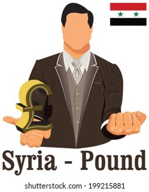 Syria currency symbol pound representing money and Flag. Vector design concept of businessman in suit with his open hand over with currency isolated on white background in EPS10.