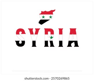 SYRIA flag Typography with map flag on a white background, Vector design of SYRIA flag typography, Map of Syria, National Day Design, SYRIA Day design