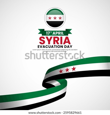 Syria Flag Waving Square Banner Background for Evacuation Day Concept Design with blank space area