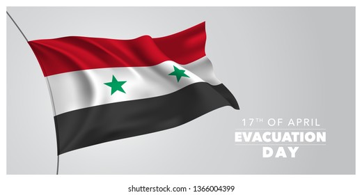 Syria happy evacuation day greeting card, banner, horizontal vector illustration. Syrian holiday 17th of April design element with waving flag as a symbol of independence
