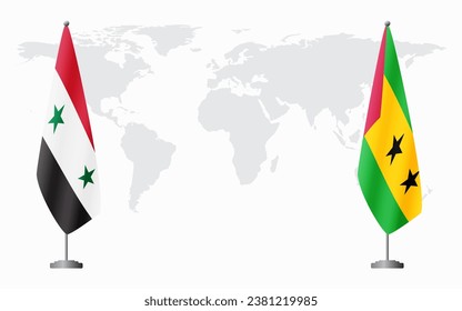 Syria and Sao Tome and Principe flags for official meeting against background of world map.