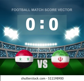 Syria vs Iran soccer ball in flag design on stadium background with scoreboard for Asia football qualify. Concept design for match template or banner in vector illustration