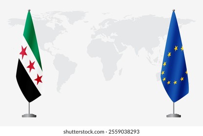 Syrian Revolution and European Union flags for official meeting against background of world map.