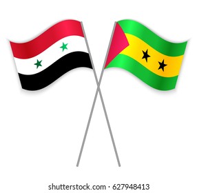 Syrian and Sao Tomean crossed flags. Syria combined with Sao Tome and Principe isolated on white. Language learning, international business or travel concept.