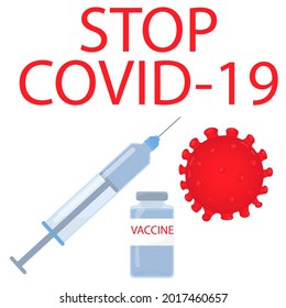 syringe and ampoule with vaccine, call for vaccination, vector illustration in flat style, stop covid-19