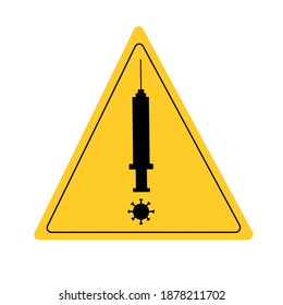 Syringe and Coronavirus Yellow Sign Board Pictogram 