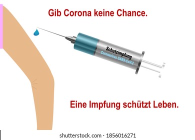 Syringe with vaccination against Corona and German text vaccination. In addition German text: Do not give Corona a chance and a vaccination protects life vector file