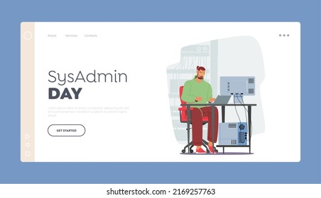 Sysadmin Day Landing Page Template. Male Character Working With Big Data and Tech Information on Laptop. System Administrator Setting Software, Work on Computer. Cartoon People Vector Illustration