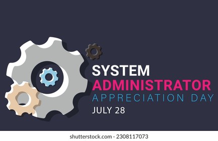 Tag der Systemadministrator-Wertsteigerung. Hintergrund, Banner, Karte, Poster, Vorlage. Vektorgrafik.