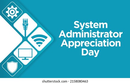 System Administrator Appreciation Day Observed Every Stock Vector   System Administrator Appreciation Day Observed 260nw 2158080463 