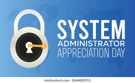 El Día de Apreciación del Administrador del Sistema se celebra cada año en julio. Plantilla para fondo, Anuncio, tarjeta, cartel con inscripción de texto.