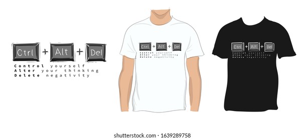 System administrator t-shirt design. Ctrl-Alt-Del typography slogan. Vector isolated illustration