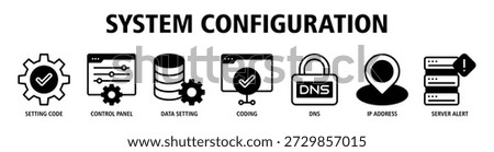 System Configuration web banner icon vector illustration concept with icons of setting code, control panel, data setting, coding process, DNS management, IP address, and server alert monitoring.