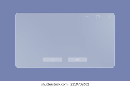 System dialog box frame of frosted glass.