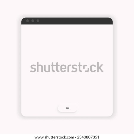 System dialog message box. Modal window popup.