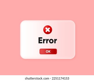 System Error. 3D Window of operating error. Template for an informational warning message. User interface sign of modern computer information window. Vector illustration.